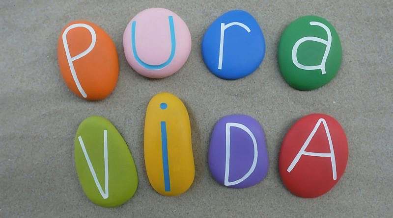 Pura Vida, spanish word used in Costa Rica as a greeting and as a farewell